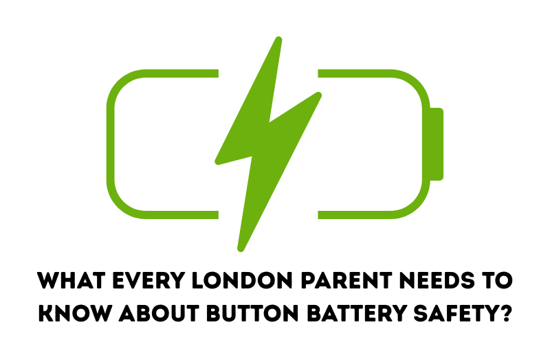 What Every London Parent Needs to Know About Button Battery Safety?