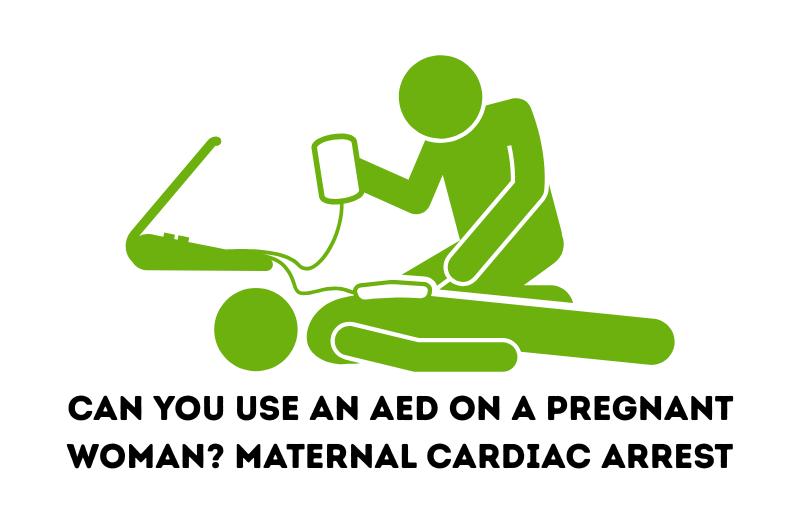 Can You Use an AED on a Pregnant Woman? Guide to Maternal Cardiac Arrest