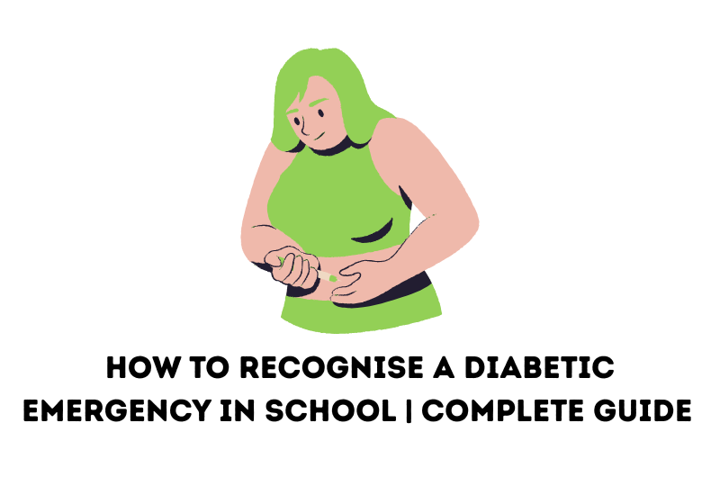 How to Recognise a Diabetic Emergency in School | A Complete Guide for Staff