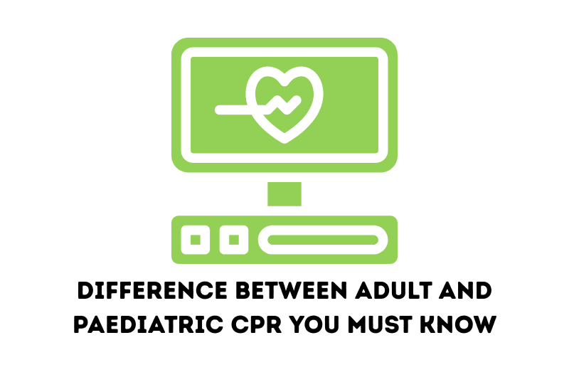 Difference Between Adult and Paediatric CPR You Must Know