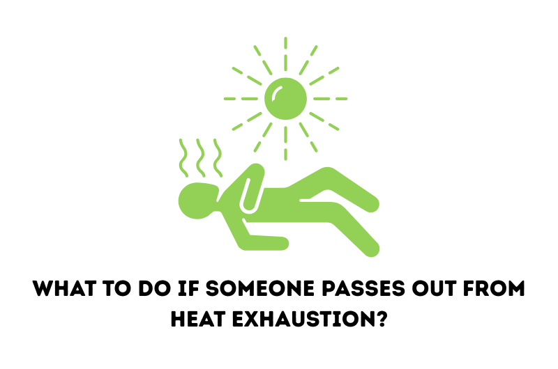 What to Do If Someone Passes Out from Heat Exhaustion?